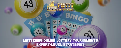 Mastering Online Lottery Tournaments: Expert-Level Strategies